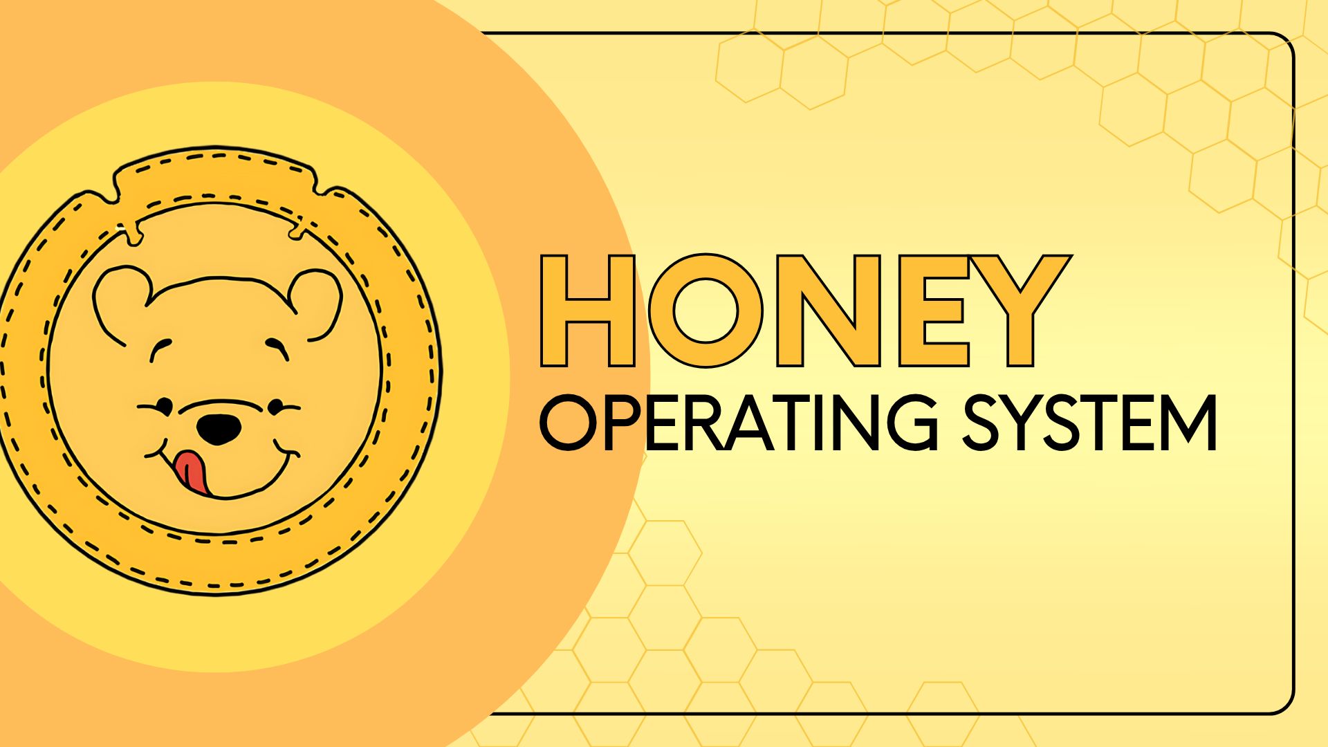 Honey OS